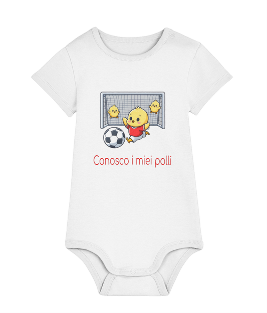 Baby Bodysuit - Conosco i miei polli (NB-24M) - Piccolo Tifoso